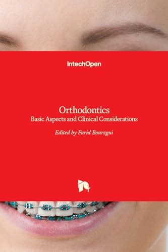 Orthodontics Basic Aspects and Clinical Considerations Reader